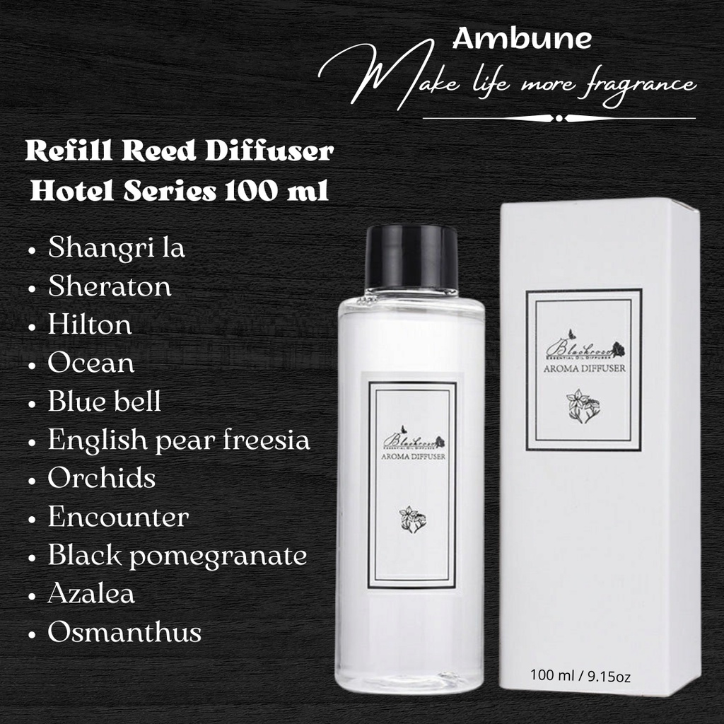 refill reed diffuser Hotel series 100 ml ambune