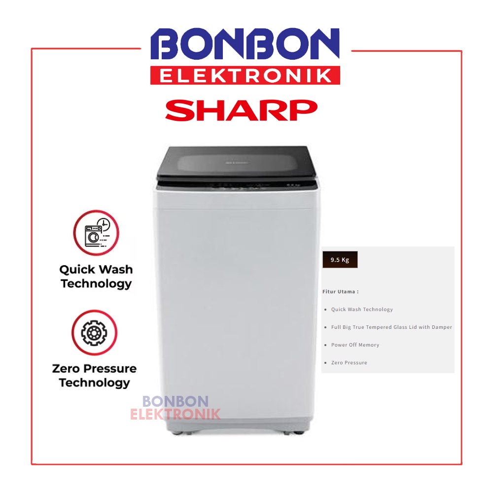 Sharp Mesin Cuci 1 Tabung 9.5KG ES-H958T-GY / ESH958TGY