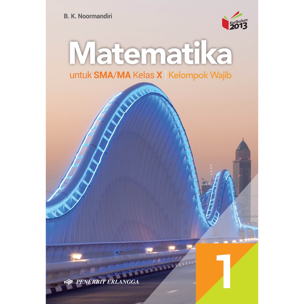 MATEMATIKA SMA/MA WAJIB KLS.X/K13N-0