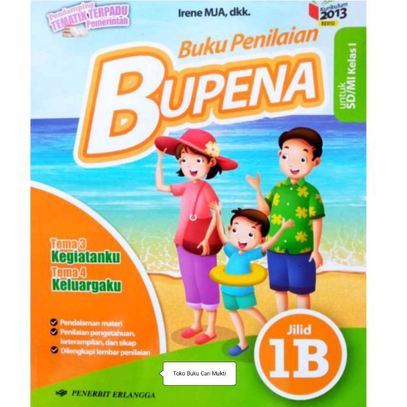 Erlangga Buku Bupena ( Bk Penilaian ) Kelas 1 SD/MI Jilid 1B Kurikulum 2013 Revisi