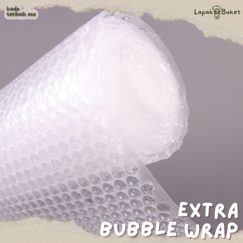 

Bubble Wrap Tambahan