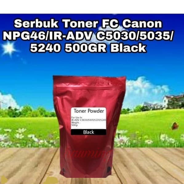 Serbuk Toner Canon Advance IR ADV NPG46 NPG 46 C5030 C5035 C5235 C5240 C5245 IRC-5030 Black 500gr