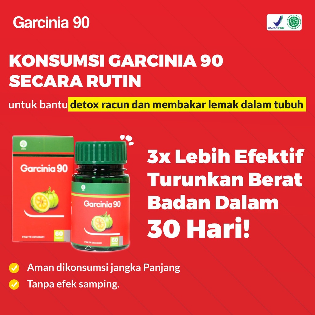 Garcinia90 - Original Garcinia Cambogia Penurun Berat Badan / Pil Diet / Peluntur Lemak Ampuh BPOM