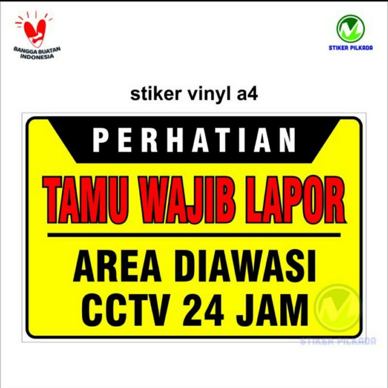 

STIKER VINYL TAMU WAJIB LAPOR A4