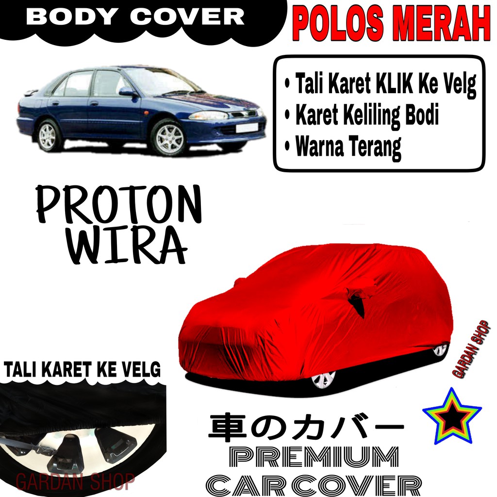 Sarung Mobil PROTON WIRA Polos MERAH Body Cover Penutup Body Wira PREMIUM