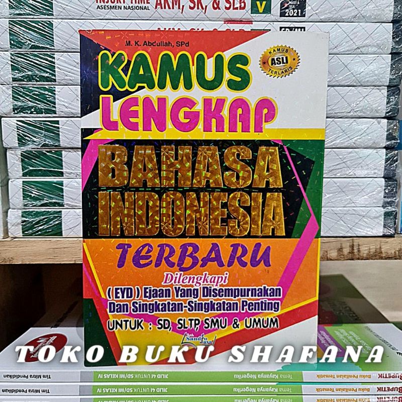 ASLI KAMUS TERLARIS BAHASA INDONESIA DILENGKAPI EYD UNTUK SD, SLTP, SMU &amp; UMUM