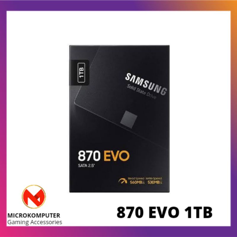 Samsung SSD 870 EVO 1TB - Garansi 5 Tahun / SSD Laptop PC 1TB