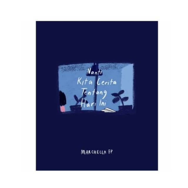 READY STOCK NKCTHI (Nanti Kita Cerita Tentang Hari Ini)Gramedia