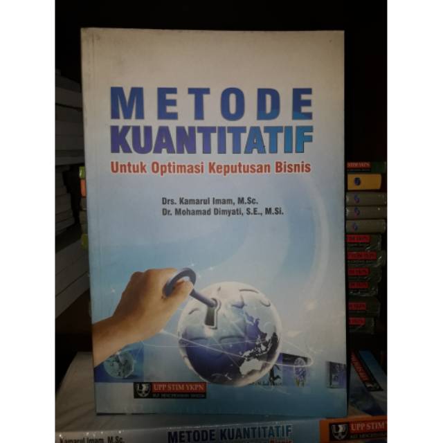 

Metode Kuantitatif Untuk Optimasi Keputusan Bisnis