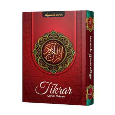 Al-Quran Hafalan Tikrar A4 HC / Mushaf Tikrar Hafalan Non Terjemah - Syaamil Quran