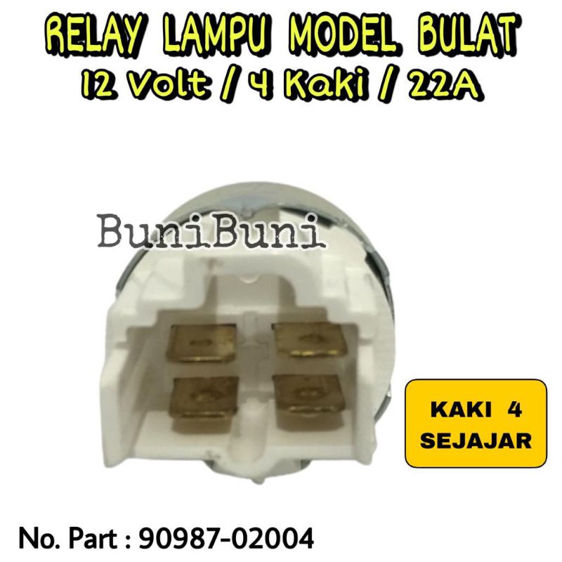 Relay Lampu Bulat Untuk Mobil Kijang / Rino / Taft 12V 22A Kaki 4 SEJAJAR