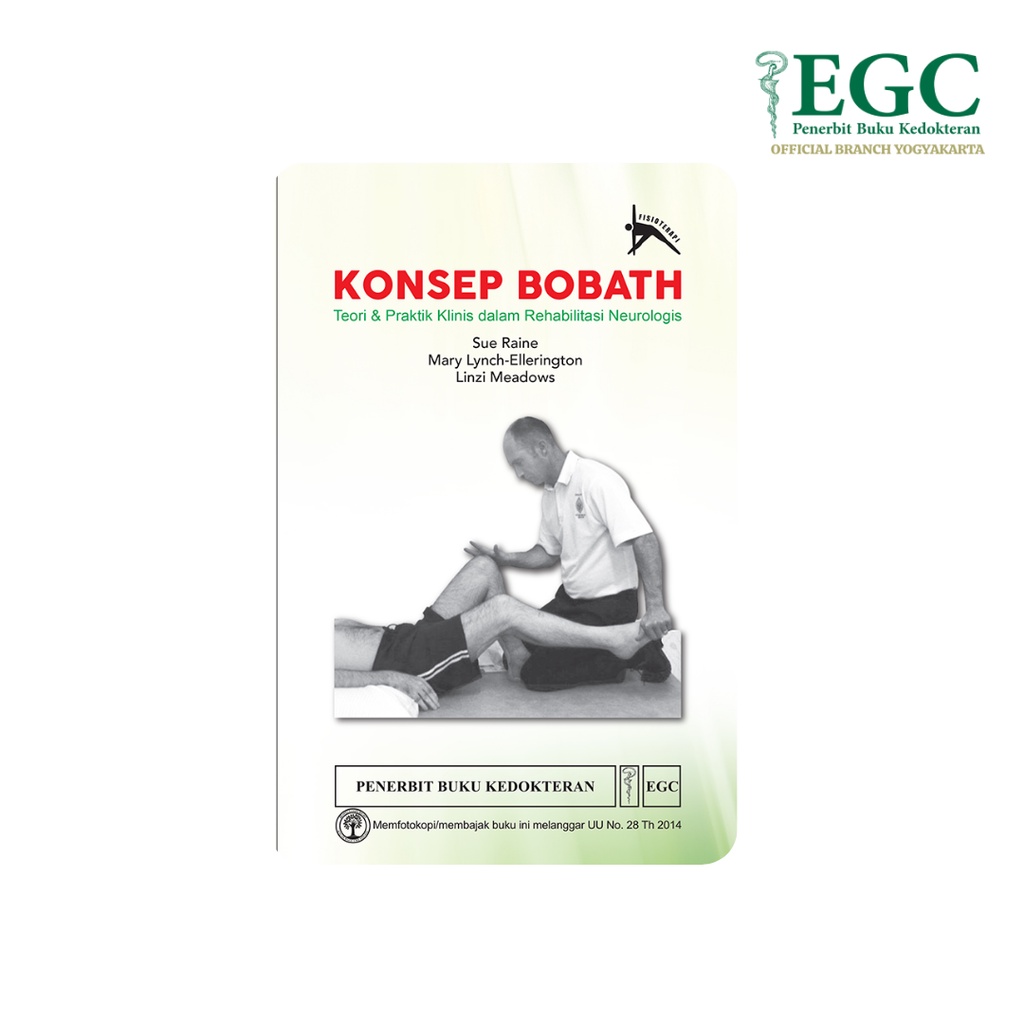 Konsep Bobath: Teori & Praktik Klinis Dalam Rehabilitasi Neurologis