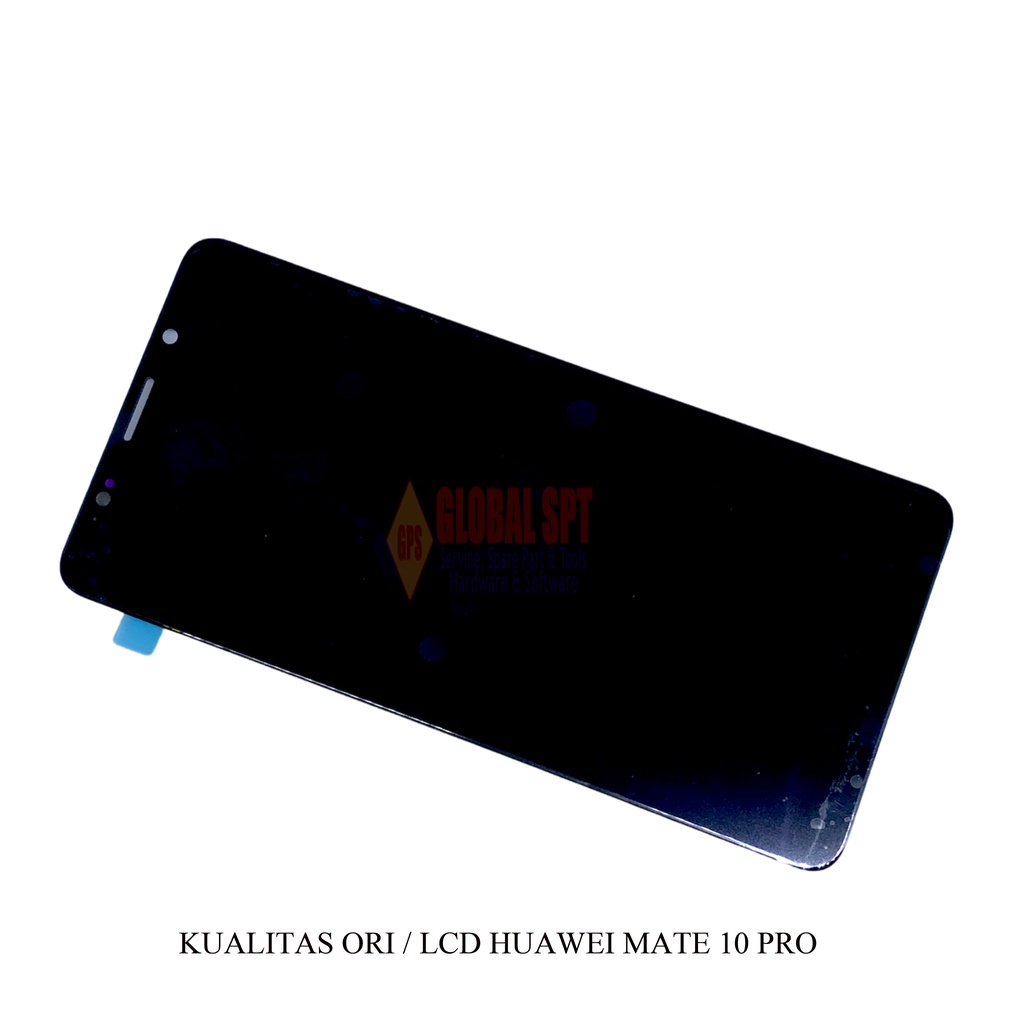 KUALITAS ORI / LCD TOUCHSCREEN HUAWEI MATE 10PRO / MATE 10 PRO