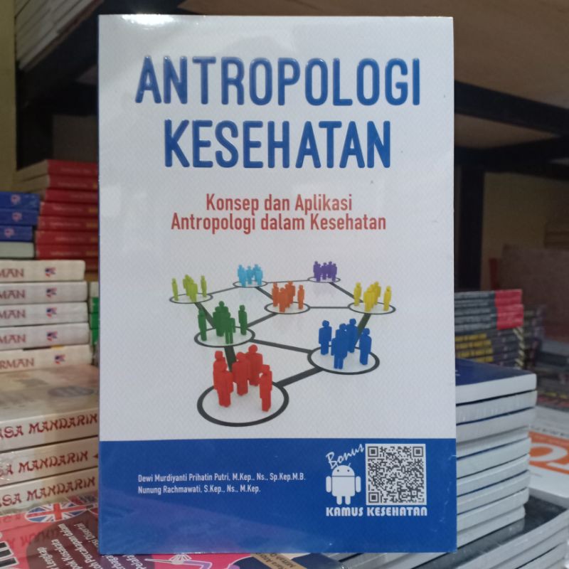 Buku Original: Antropologi Kesehatan Konsep dan Aplikasi Antropologi dalam Kesehatan