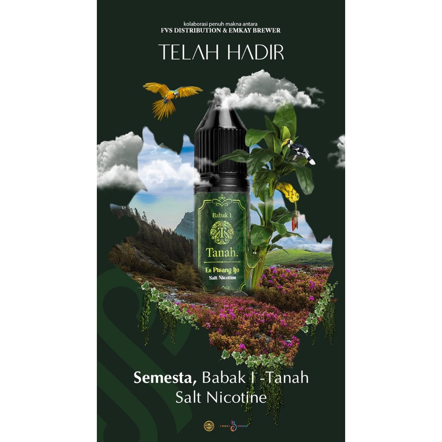 E-LIQUID BARU SEMESTA - BABAK I TANAH SALTNIC E-LIQUID 100% AUTHENTIC LIQUID