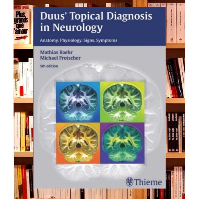 DUUS' TOPICAL DIAGNOSIS IN NEUROLOGY, 5th Edition