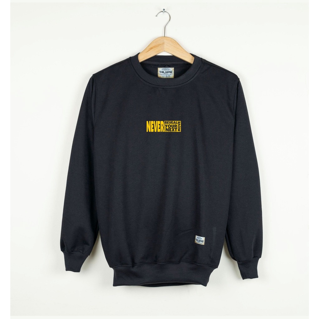 TALKING Sweater Crewneck Pria Wanita Oversize Sweter Hitam Terbaru List NEVER