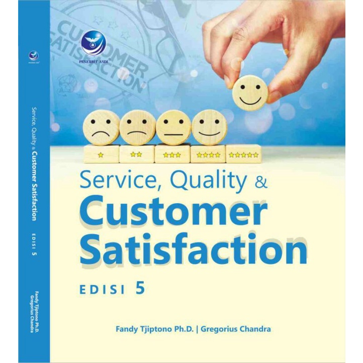 

Buku Service, Quality & Customer Satisfaction edisi 5 - Fandy Tjiptono, Ph.D & Gregorius Chandra