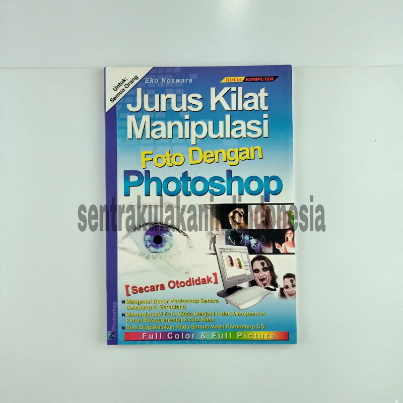 

jurus kilat manipulasi foto dengan photoshop