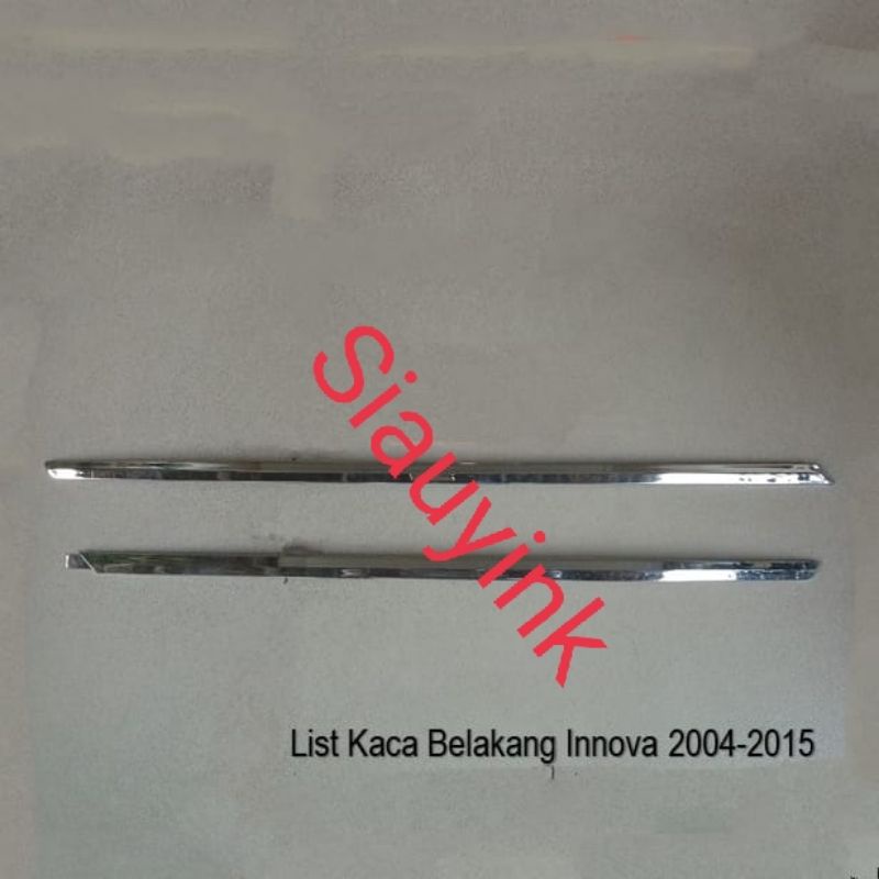 List kaca belakang Innova 2004 - 2015 chrome