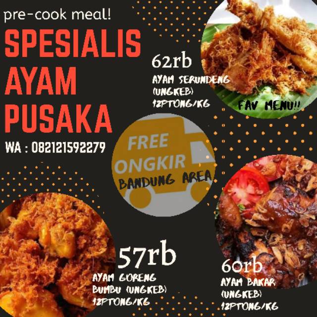 

Ayam goreng/bakar/serundeng. Ayam pre cook meal (ungkeb)