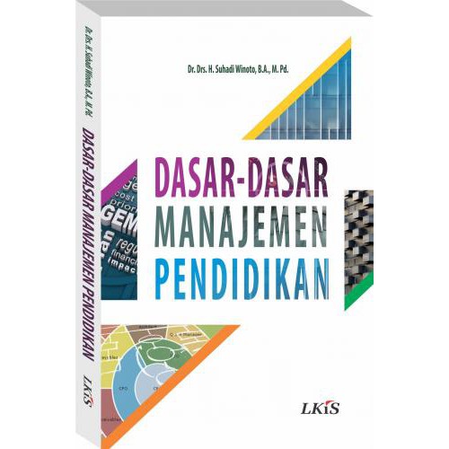 Buku DASAR-DASAR MANAJEMEN PENDIDIKAN -  Suhadi Winoto