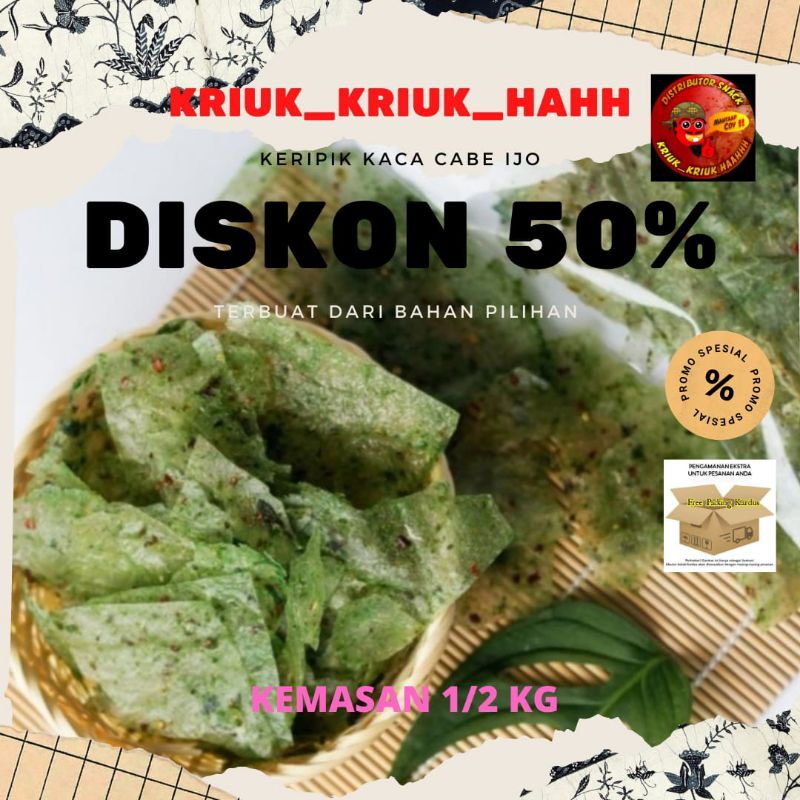 Keripik kaca cabe ijo 1/2 kg | Kripik kaca cabe ijo