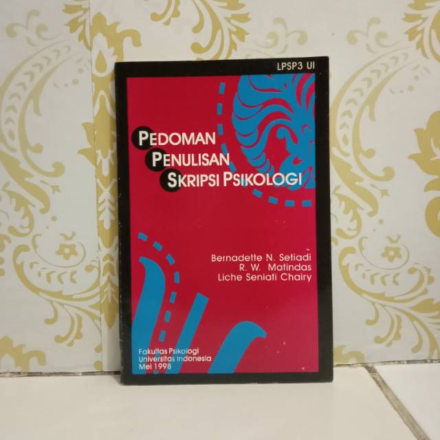 

PEDOMAN PENULISAN SKRIPSI PSIKOLOGI