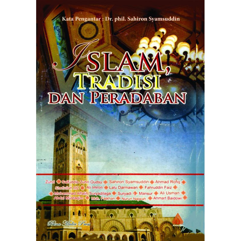 Islam,tradisi,dan peradaban