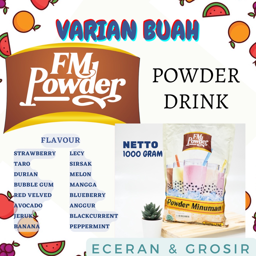 FM POWDER 1 KG - BUBUK MINUMAN BUBUK MINUMAN RASA BUBUK MINUMAN PREMIUM BUBUK MINUMAN BOBA SERBUK MINUMAN ANEKA RASA BUBUK MINUMAN KEKINIAN SERBUK MINUMAN POWDER MINUMAN SERBUK MINUMAN BOBA BUBUK MINUMAN 1KG