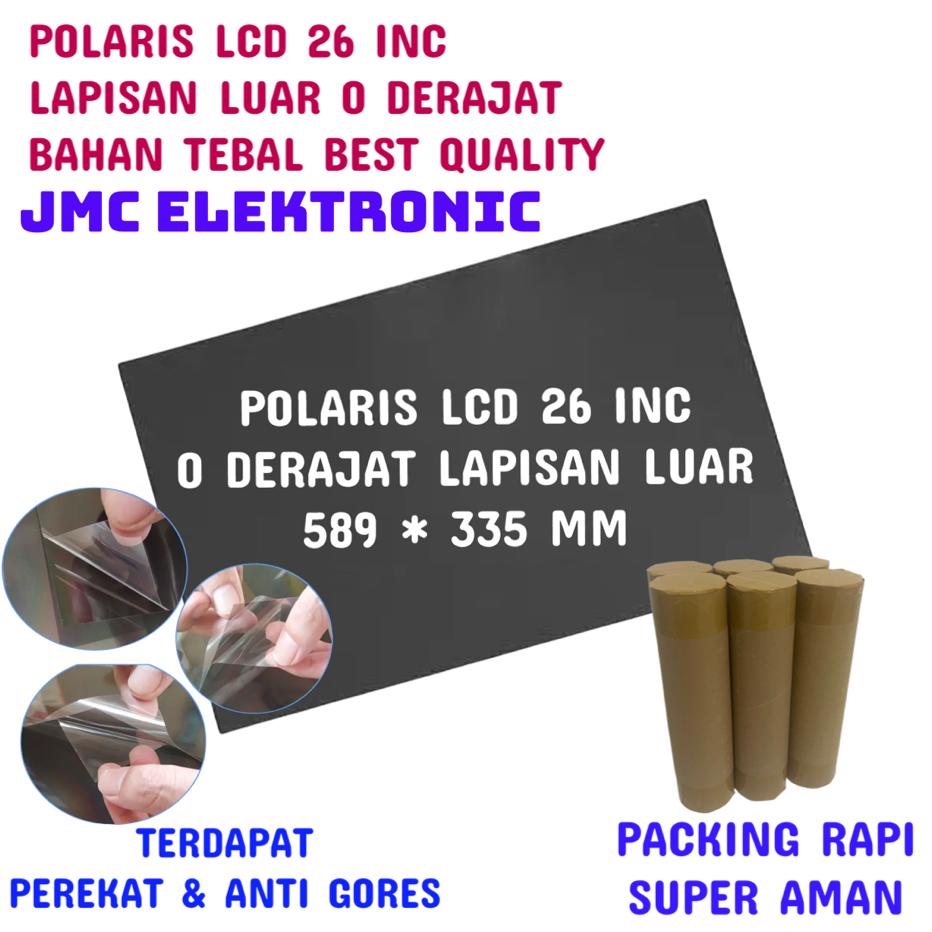 POLARIS LCD 26 INC 0 DERAJAT LAPISAN LUAR POLARIZER POLARIZED 26&quot; 26 IN BAGIAN DEPAN