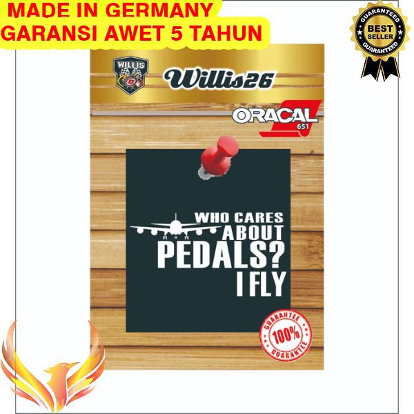 

TERMURAH Stiker Who Cares About Pedals I Fly Phoenix Star