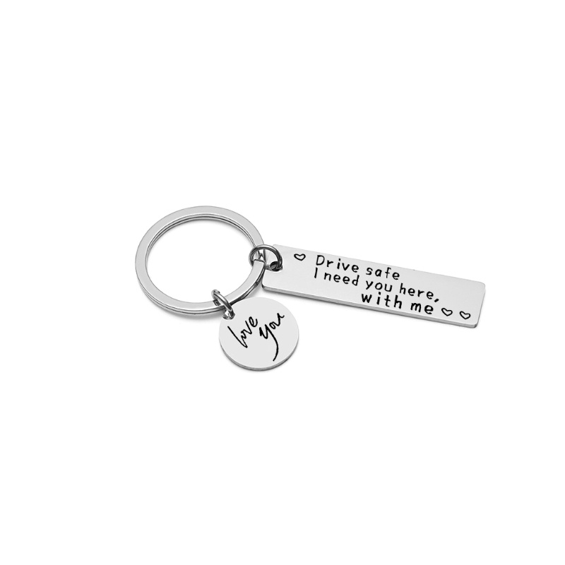 SIY  Drive Safe I Need You Here with Me Keychain for Boyfriend Girlfriend Husband