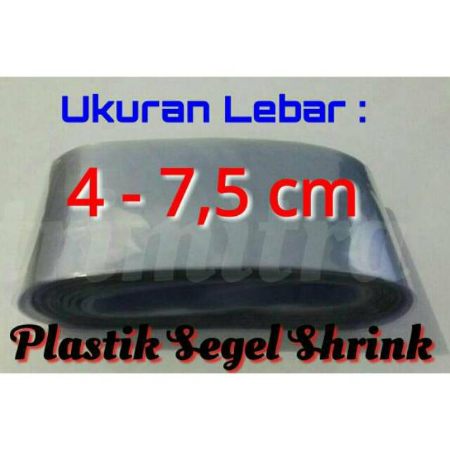 

Plastik Segel Shrink Film Bening Transparan Ukuran 4 - 7,5 cm