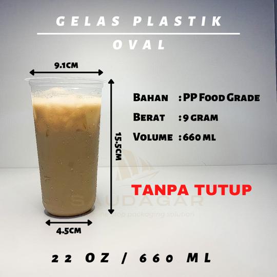 Gelas plastik oval 22 oz ( 660 ml ) 9 gram