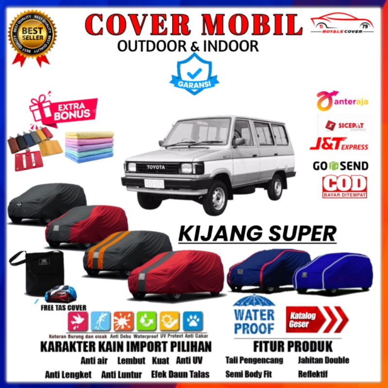 Body Cover Sarung Mobil Toyota Kijang Super Long Grand Selimut Mantel Penutup Tutup Outdoor Anti Air