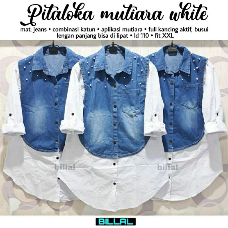 Pitaloka Mutiara, KEMEJA WANITA CANTIK CASUAL FIT XXL LD 110 BAHAN JEANS WASH MUTIARA MIX KATUN IMPORT OOTD MODIS