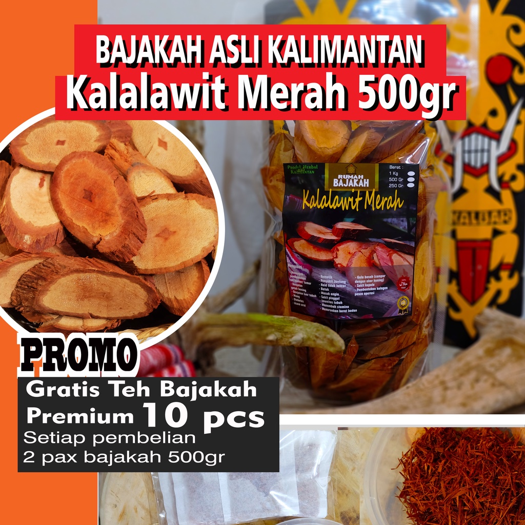 [ASLI] Bajakah KALALAWIT 500gr + BONUS Teh Bajakah/ Akar Kayu Bajakah Kalimantan