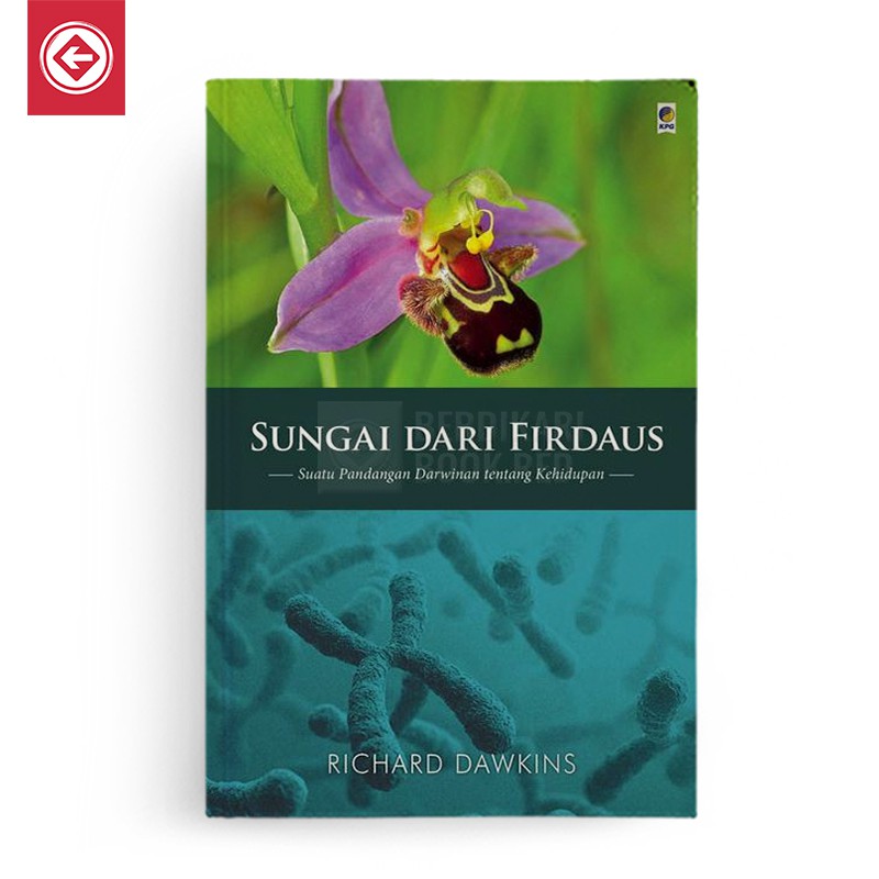 Berdikari - Dawkins; Sungai Dari Firdaus - Gramedia