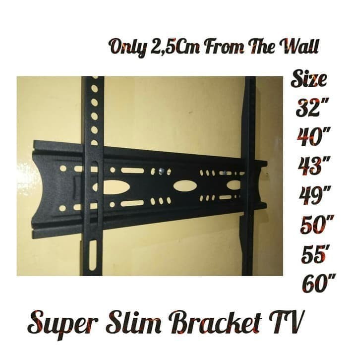 BREKET TV SUPER SLIM FOR 32-60 INCH