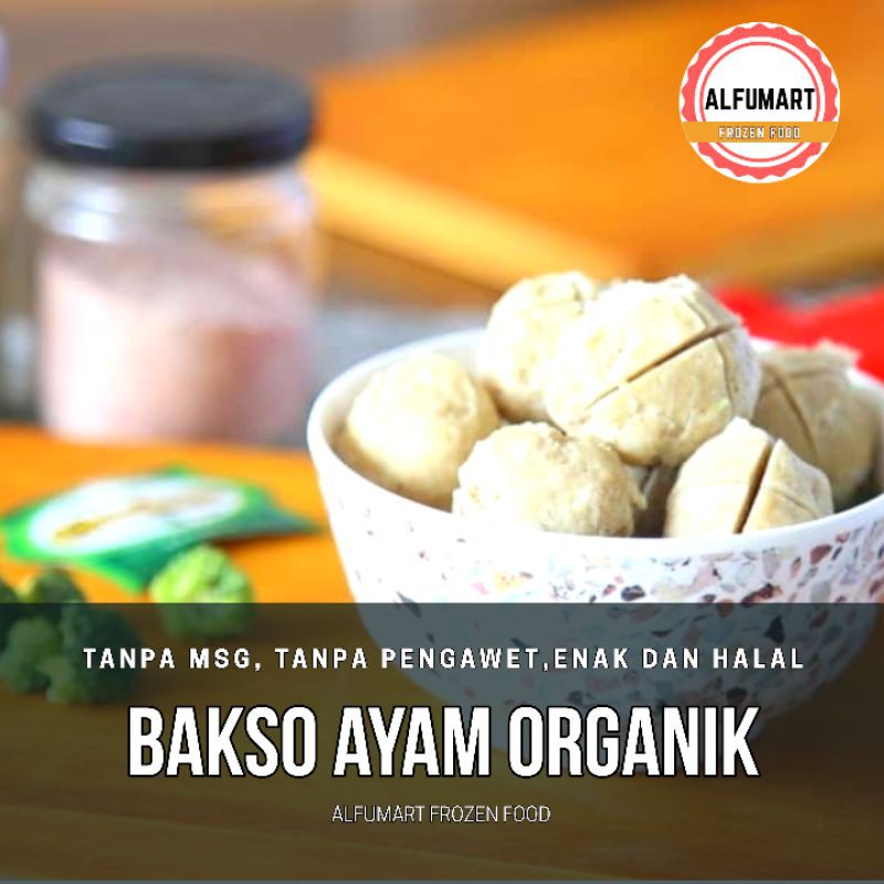 

BAKSO AYAM ORGANIK/PROBIOTIK/NO MSG