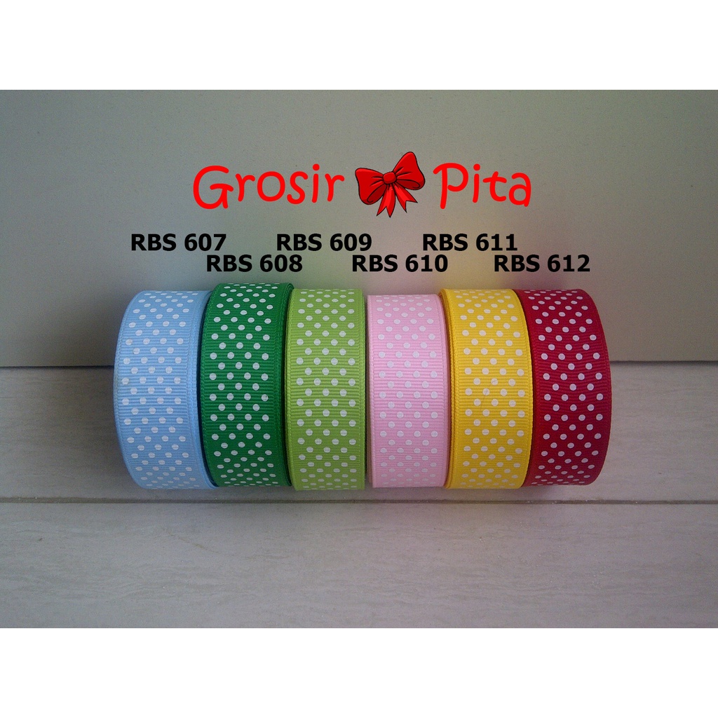 

(25 yard) Pita Grosgrain Motif Polkadot RBS 607,608,609,610,611,612 | Toko Bahan Craft | Grosir Pita