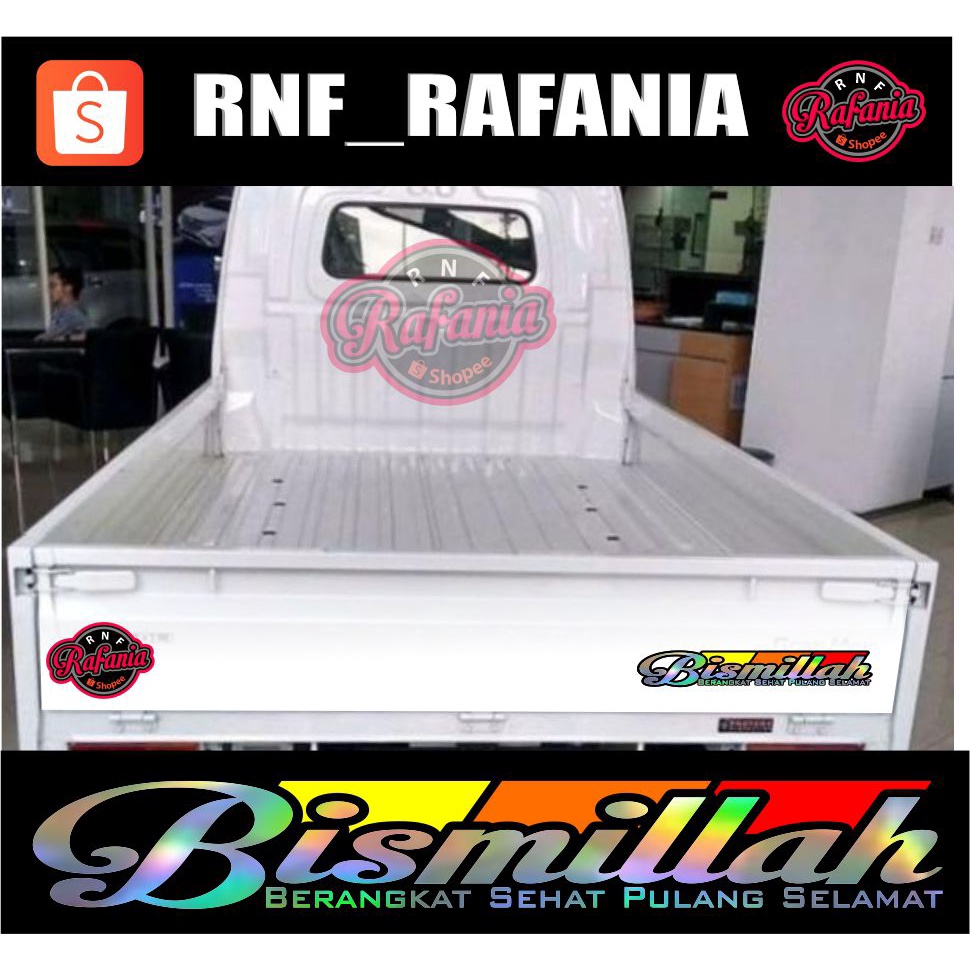 STIKER MOBIL PINTU KABIN TRUK PICK UP BISMILLAH HOLOGRAM  STIKER BISMILLAH BERANGKAT SEHAT PULANG SELAMAT BISA UNTUK PINTU BELAKANG PICK UP KABIN DEPAN PICK UP KABIN TRUK GRANMAX L300 SS TRUK CENTER TRUK HINO