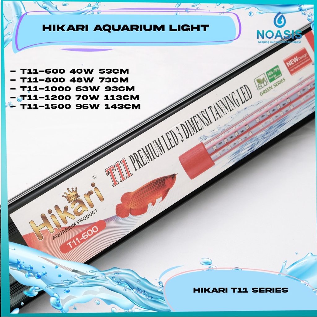 NOASIS Lampu Premium HIKARI LED T11 TANNING Arwana 3 Dimensi 3 D Arowana