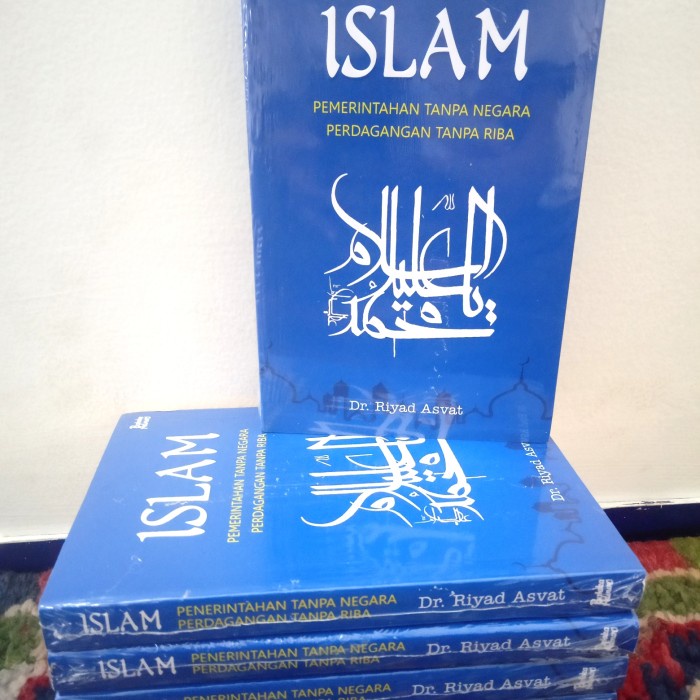 

MUST HAVE!! BUKU, ISLAM PEMERINTAHAN TANPA NEGARA PERDAGANGAN TANPA RIBA TERLARIS