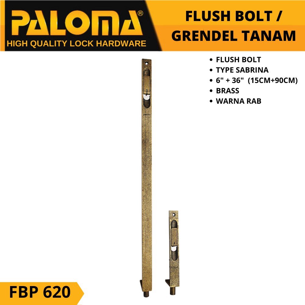 PALOMA FBP 620 Flush Bolt  Sabrina 6&quot;+36&quot; Grendel Tanam Slot Pintu RAB