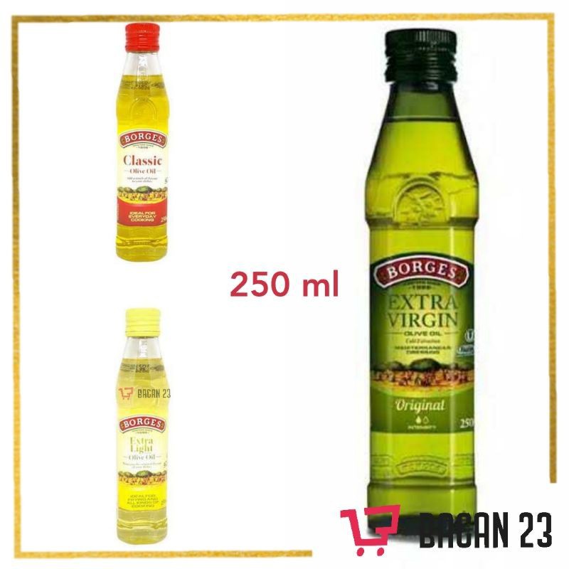 Borges Olive Oil (250ml) - Minyak Zaitun Original ( Extra Virgin - Extra Light - Clasic ) / Bacan23