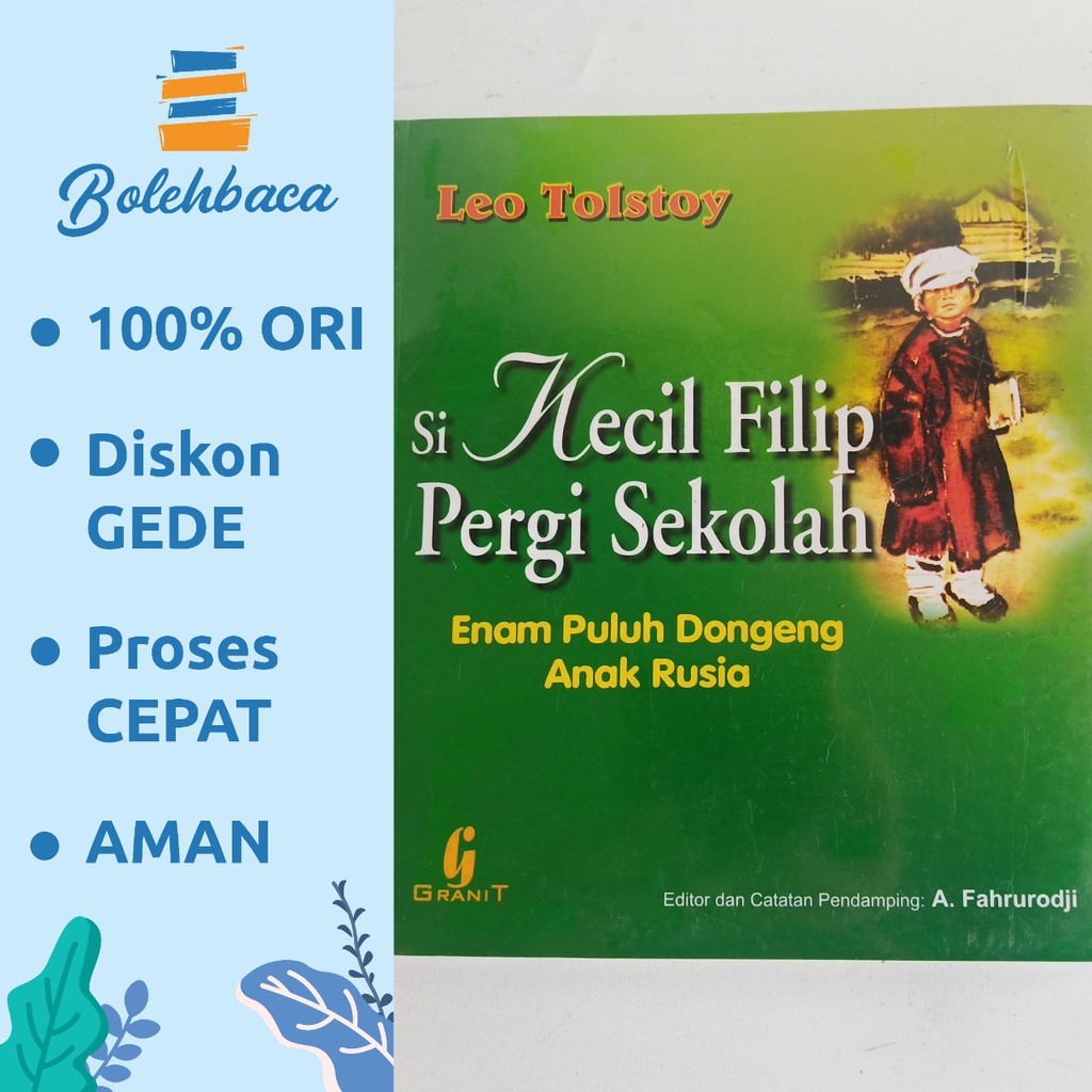 SI KECIL FILIP PERGI KE SEKOLAH oleh LEO TOLSTOY - Yayasan Pustaka Obor