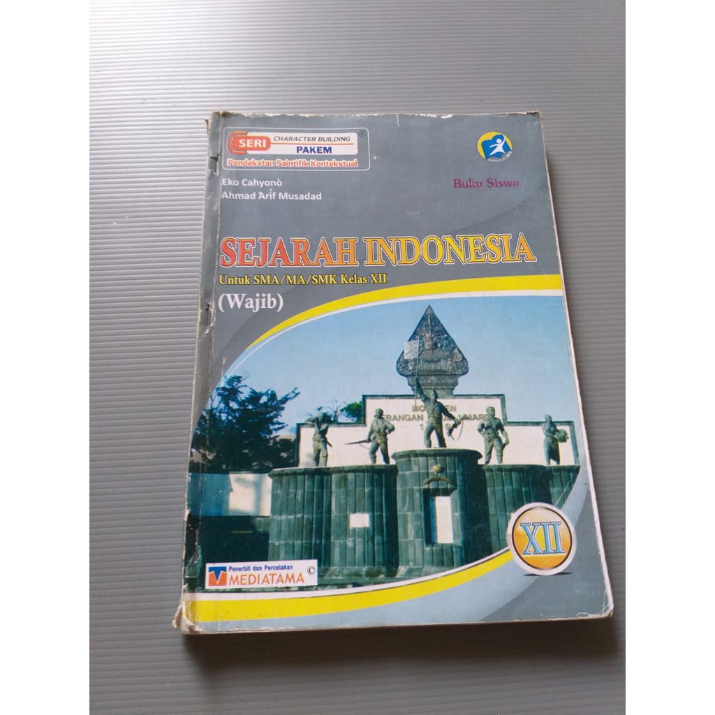 BUKU SMA - SEJARAH INDONESIA KELAS XII (MEDIATAMA)