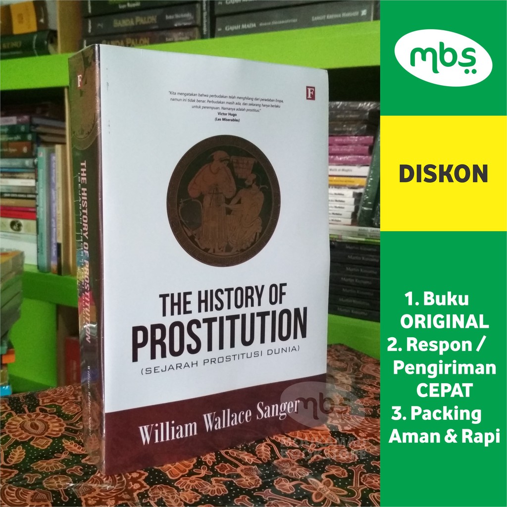 BUKU THE HISTORY OF PROSTITUTION - Sejarah Prostitusi Dunia - William Wallace Sanger-1